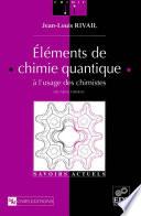 Éléments de chimie quantique à l'usage des chimistes (2e édition)