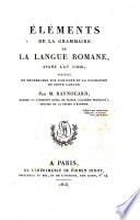 Eléments de la grammaire de la langue Romane avant l'an 1000