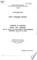 Éléments de stratégie (santé-eau-nutrition) dans le cadre d'un développement socio-économique harmonieux des pays du Sahel