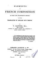 Elements of French composition. [With] Key