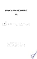 Éléments pour un calcul du sens