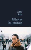 Elena et les joueuses