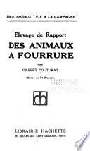 Élevage de rapport des animaux à fourrure