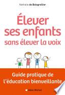 Elever ses enfants sans élever la voix