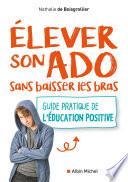 Elever son ado sans baisser les bras