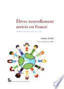 Elèves nouvellement arrivés en France