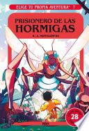 Livre Elige tu propia aventura 7 - Prisionero de las hormigas