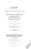 Élisa Mercoeur, Hyppolyte de la Morvonnais, George Farcy, Charles Dovalle, Alphonse Rabbe