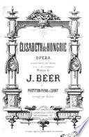Élisabeth de Hongrie, opéra ... Paroles de Mr. de St. Georges ... Partition Piano et chant