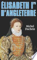 Elisabeth Ire d'Angleterre