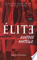 Élite (la série Netflix) - Rentrée mortelle