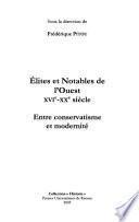 Elites et notables de l'ouest, XVIe-XXe siècle