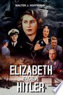 Elizabeth face à Hitler