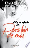 Ella et Micha - Tome 2 - Pars loin de moi