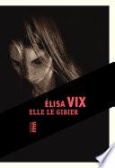 Elle le gibier