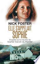 Elle s'appelait Sophie