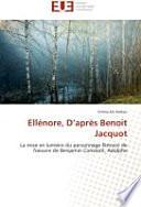 Ellénore, D'après Benoit Jacquot