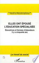 Elles Ont Epouse L'Eeducation Specialisee