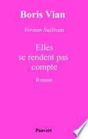 Elles se rendent pas compte