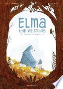 Elma, une vie d'ours -