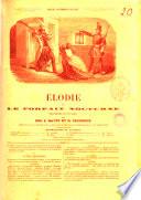 Élodie, ou Le forfait nocturne melodrame en un acte par L. Battu et H. Crémieux