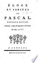 Éloge [by Condorcet] et pensées de Pascal. Nouvelle édition, commentée, corrigée&augmentée en III parties. Par Mr. de *** [i.e. F. M. A. de Voltaire].