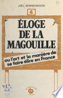 Éloge de la magouille ou L'art et la manière de se faire élire en France