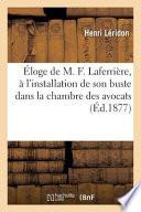 Eloge de M. F. Laferriere,