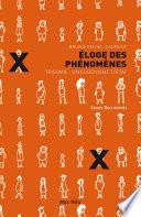Éloge des phénomènes
