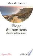 Éloge du bon sens dans la quête de sens