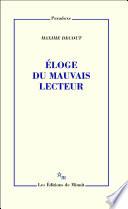 Éloge du mauvais lecteur