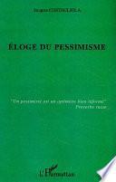Éloge du pessimisme