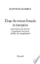 Éloge du roman sous forme de lettres à quelques lectrices réelles ou imaginaires