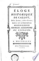 Eloge historique de Callot, noble Lorrain, célébre graveur