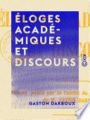 Éloges académiques et discours