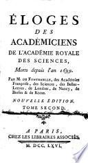 Éloges des Academiens de l ́Académie royale des sciences,morts depuis d ́an 1699