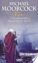 Elric - tome 3