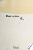 Élucubrations