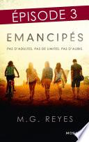 Emancipés - Episode 3