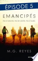 Emancipés - Episode 5