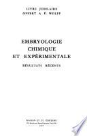 Embryologie chimique et expérimentale