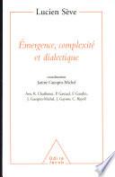 Émergence, complexité et dialectique