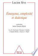 Émergence, complexité et dialectique