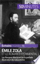 Émile Zola et le roman expérimental