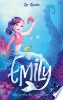 Emily - tome 2 - et le monstre des profondeurs