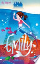 Emily - Tome 3 - et la bague maudite