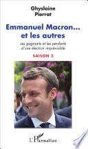 Emmanuel Macron... et les autres