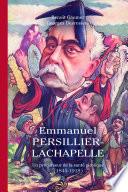 Emmanuel Persillier-Lachapelle. Un précurseur de la santé publique (1845-1918)