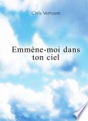 Emmène-moi dans ton ciel
