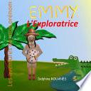Emmy l'Exploratrice